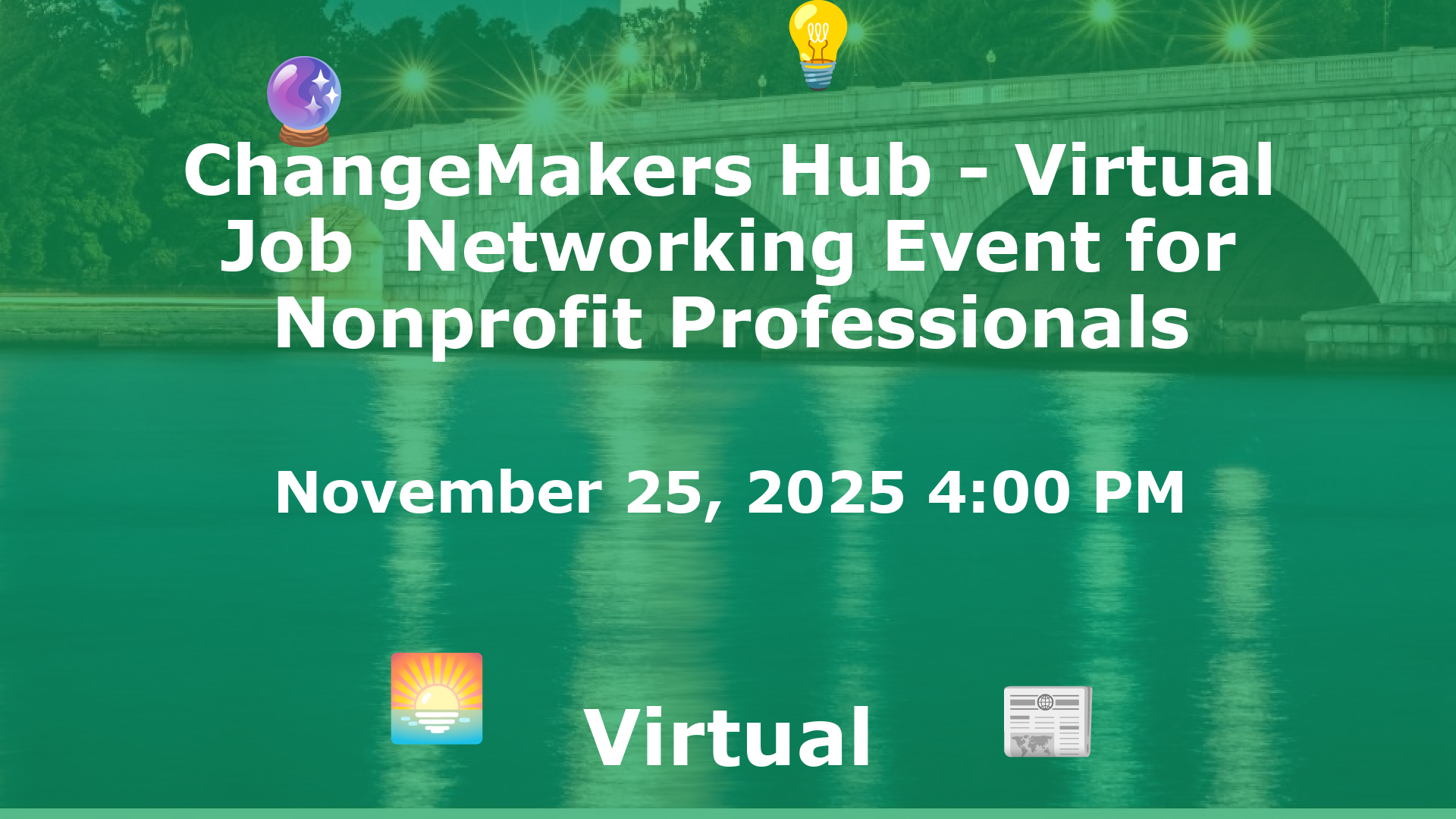 ChangeMakers Hub - Virtual Job  Networking Event for Nonprofit Professionals event image